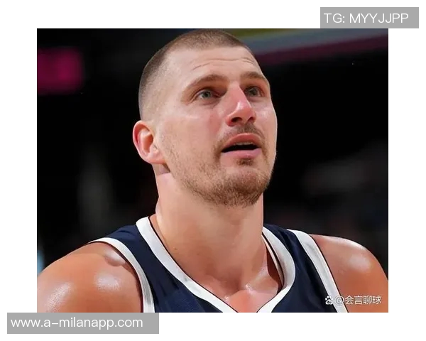 约基奇创纪录第26次拿下35分15板5助超越字母哥成为近50年最佳表现