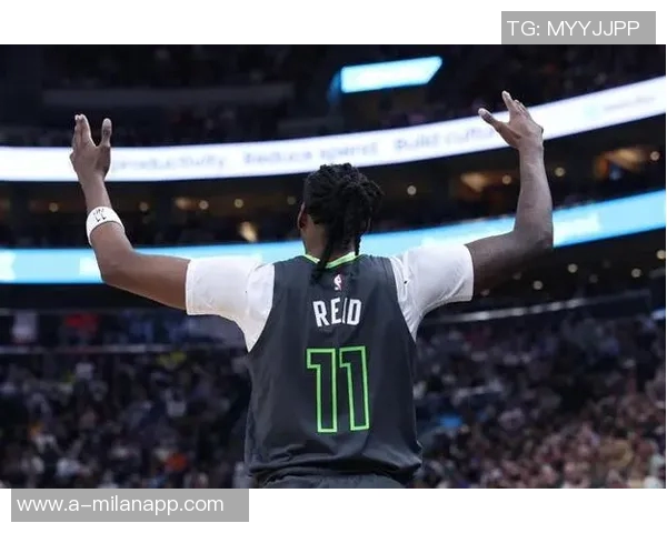 纳兹里德高效表现22分钟砍下22分12篮板助球队获胜 纳兹里德高效表现22分钟砍下22分12篮板助球队获胜